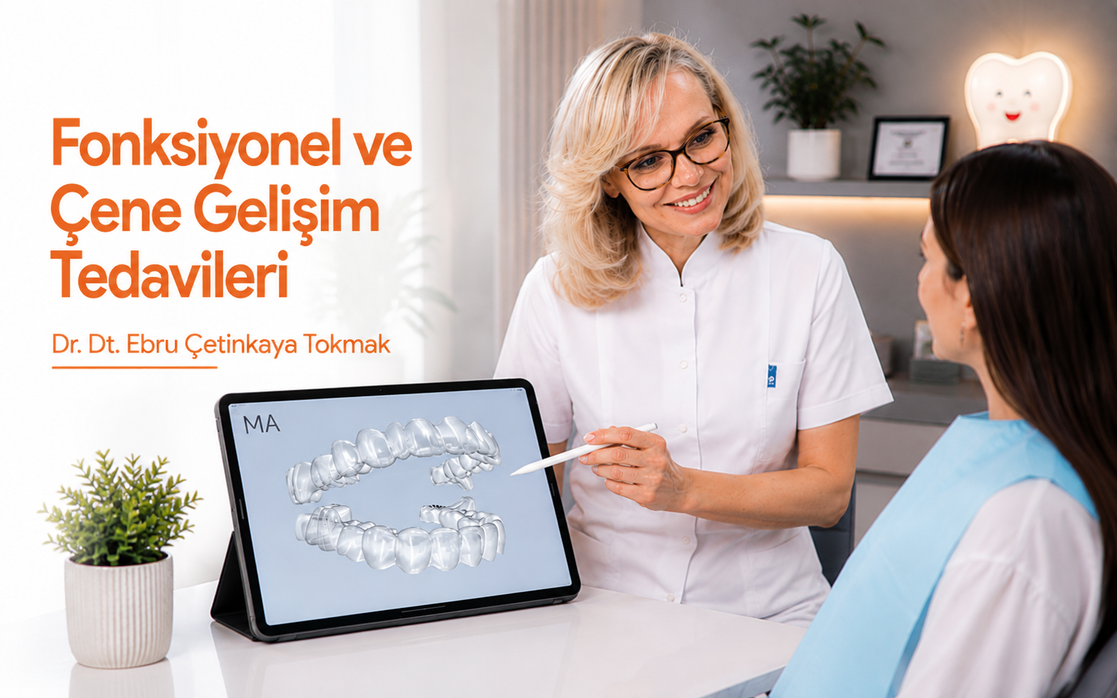 Fonksiyonel ve Çene Gelişim Tedavileri